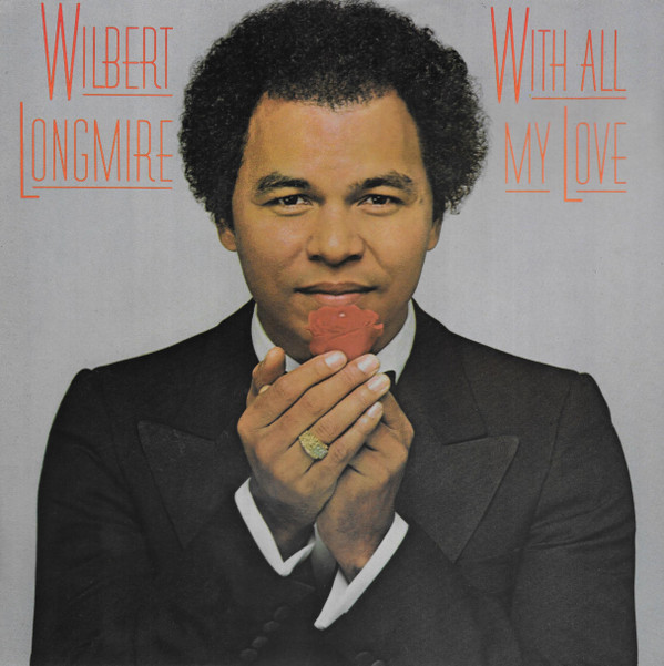 Wilbert Longmire - With All My Love - Used Vinyl Record image 1