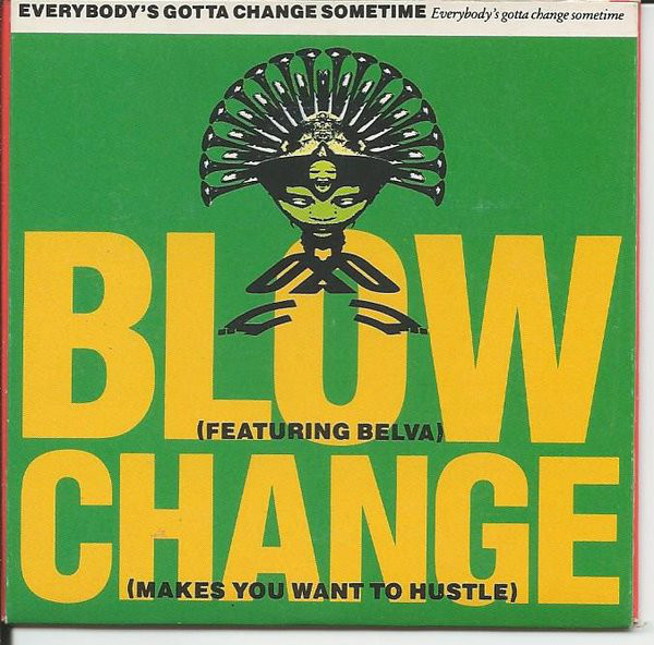 Blow - Change (Makes You Want To Hustle) - Used CD image 1
