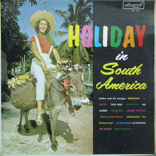 Pedro And His Amigos - Holiday In South America - Used Vinyl Record image 1