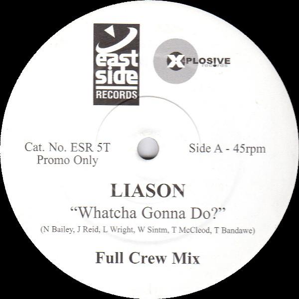 Liason - Whatcha Gonna Do? (Full Crew Mix) - Vinyl Record 12" image 1