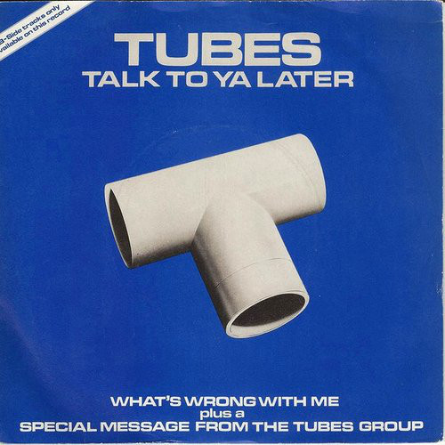 Tubes - Talk To Ya Later - Used Vinyl Record 7" image 1