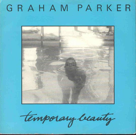 Graham Parker - Temporary Beauty - Used Vinyl Record 7" image 1