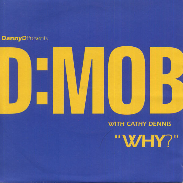 D Mob - Why? - Used Vinyl Record 7" image 1