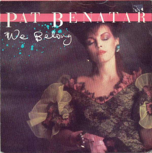 Pat Benatar - We Belong - Used Vinyl Record 7" image 1