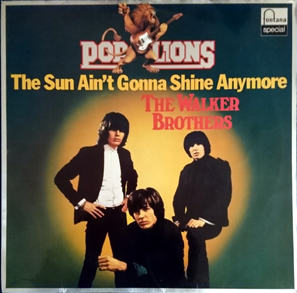 Walker Brothers - Sun Ain't Gonna Shine Anymore - Used Vinyl Record image 1