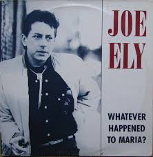 Joe Ely - Whatever Happened To Maria? - Used Vinyl Record image 1