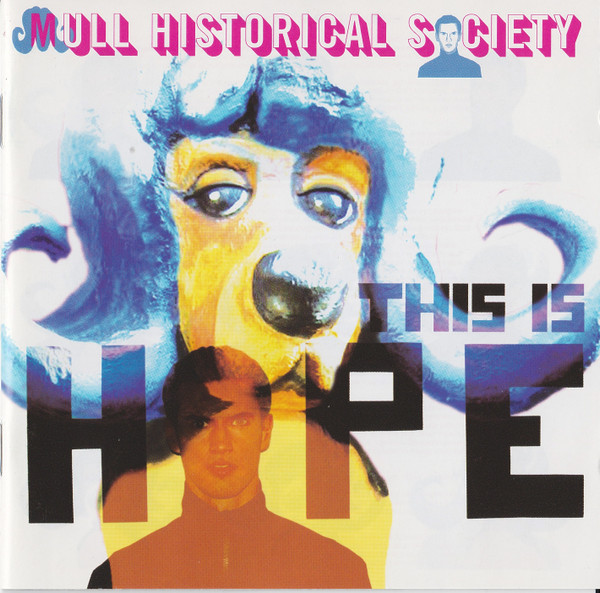 Mull Historical Soci - This Is Hope - Used CD image 1