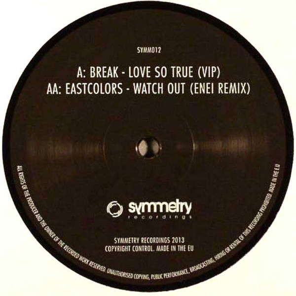 Break - Love So True (VIP) / Watch Out (Enei Remix) - Vinyl Record 12 image 1