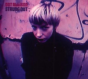 Dot Allison - Strung Out - Used CD image 1