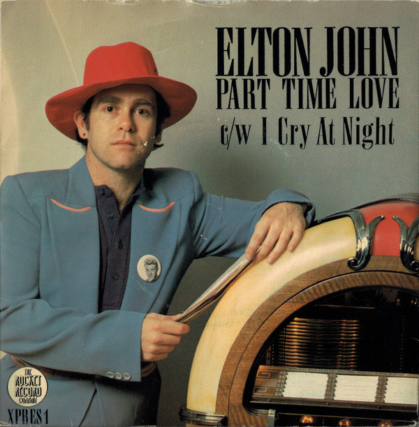 Elton John - Part Time Love c/w I Cry At Night - Used Vinyl Record 7" image 1