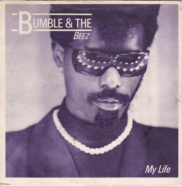 Bumble & The Beez - My Life - Used Vinyl Record 7" image 1