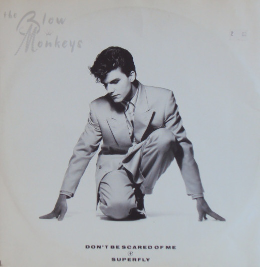 Blow Monkeys - Don't Be Scared Of Me / Superfly - Used Vinyl Record 1 image 1
