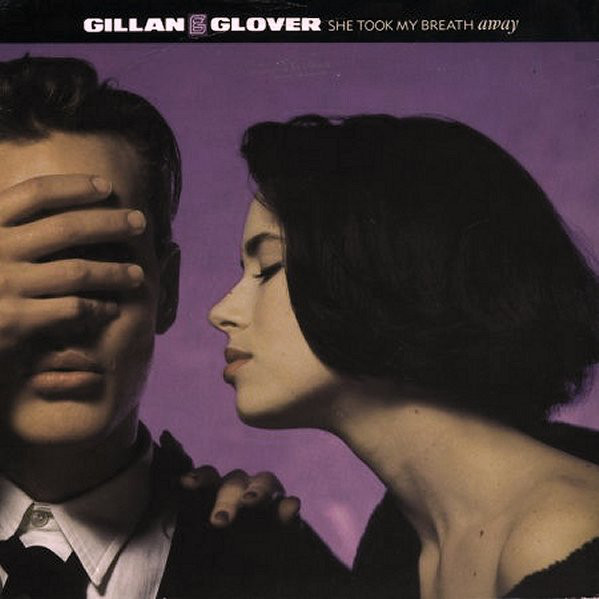 Gillan & Glover - She Took My Breath Away - Used Vinyl Record 7" image 1