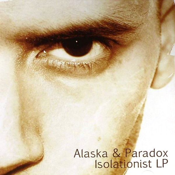 Alaska & Paradox - Isolationist LP - CD image 1