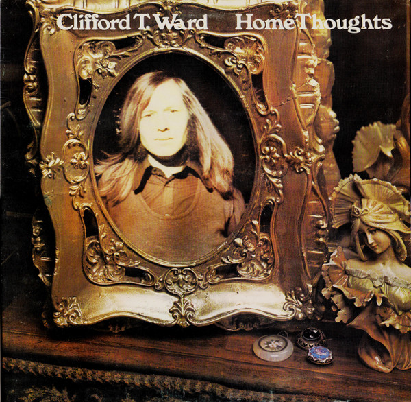 Clifford T. Ward - Home Thoughts - Used Vinyl Record image 1