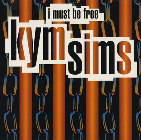 Kym Sims - I Must Be Free - Used Vinyl Record 12" image 1