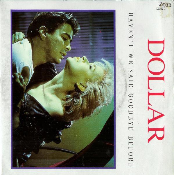 Dollar - Haven't We Said Goodbye Before - Used Vinyl Record 7" image 1