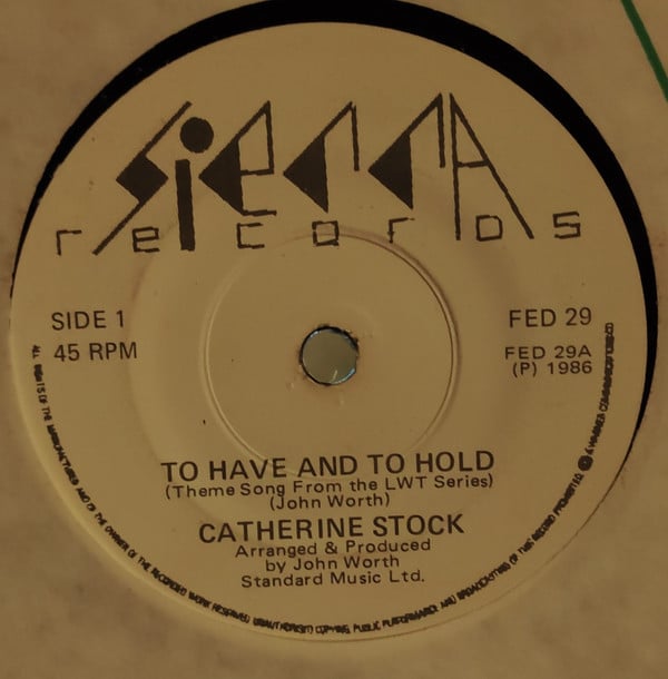 Catherine Stock - To Have And To Hold - Used Vinyl Record 7" image 1