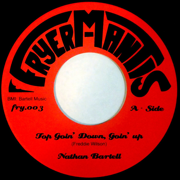 Nathan Bartell - Top Goin' Down, Goin' Up - Vinyl Record 7" image 1