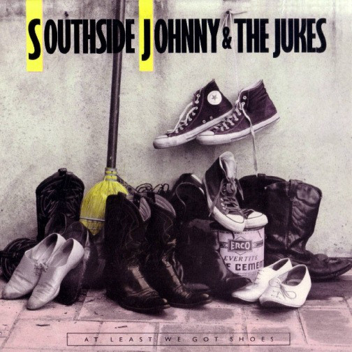 Southside Johnny & T - At Least We Got Shoes - Used Vinyl Record image 1
