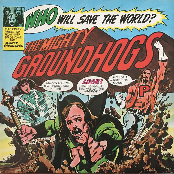 Groundhogs - Who Will Save The World? The Mighty Groundhogs - Used Viny image 1