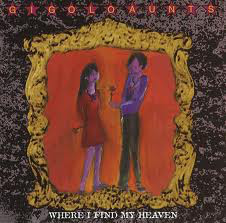 Gigolo Aunts - Where I Find My Heaven - Used CD image 1