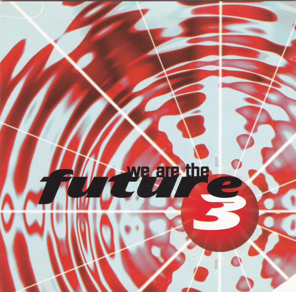 Future 3 - We Are The - Used CD image 1