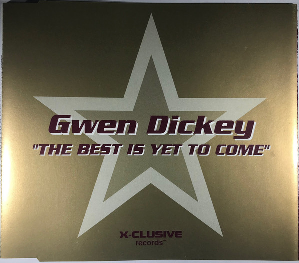 Gwen Dickey - Best Is Yet To Come - Used CD image 1