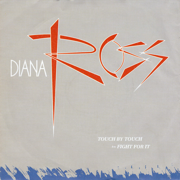 Diana Ross - Touch By Touch - Used Vinyl Record 7" image 1