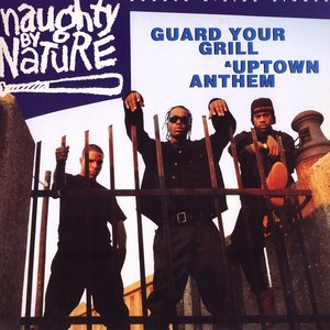 Naughty By Nature - Guard Your Grill / Uptown Anthem - Vinyl Record 1 image 1