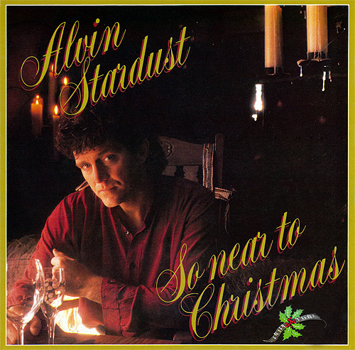 Alvin Stardust - So Near To Christmas - Used Vinyl Record 7" image 1