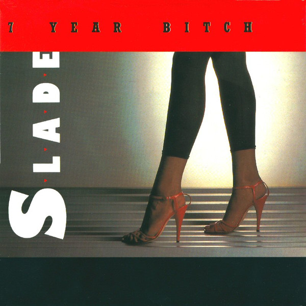 Slade - 7 Year Bitch - Used Vinyl Record 7" image 1