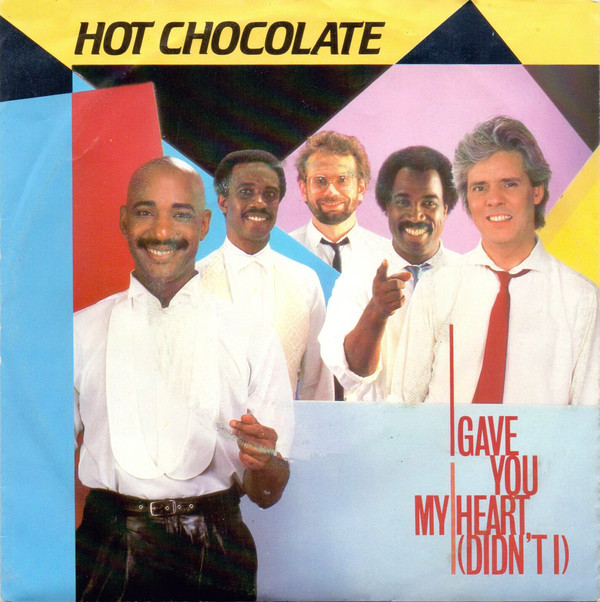 Hot Chocolate - I Gave You My Heart (Didn't I) - Used Vinyl Record 7" image 1
