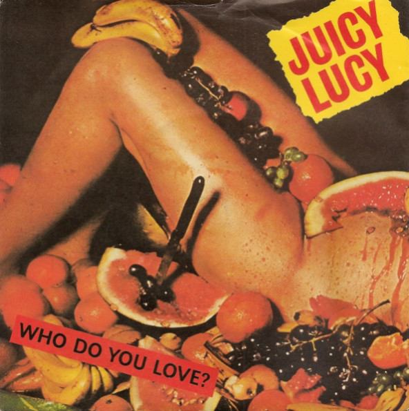 Juicy Lucy - Who Do You Love? - Used Vinyl Record 7" image 1