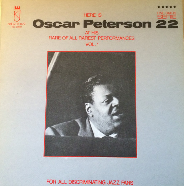 Oscar Peterson - Here Is  At His Rare Of All Rarest Performances Vol.1 image 1