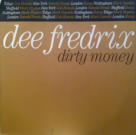 Dee Fredrix - Dirty Money - Used Vinyl Record 12" image 1
