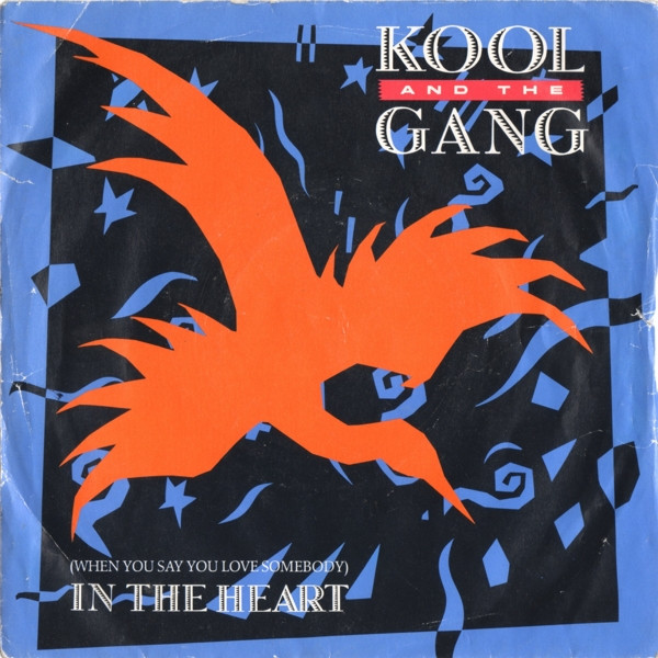 Kool & The Gang - (When You Say You Love Somebody) In The Heart - Used V image 1