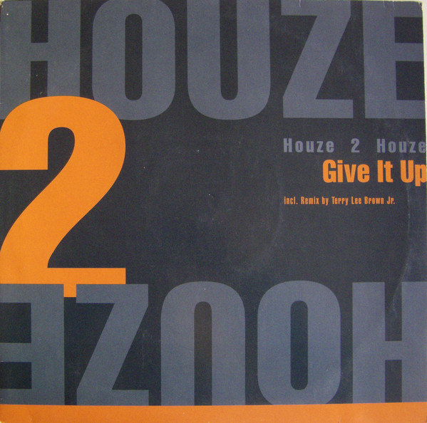 Houze 2 Houze - Give It Up - Used Vinyl Record 12" image 1