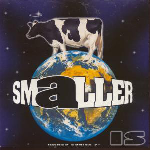 Smaller - Is - Used Vinyl Record 7" image 1