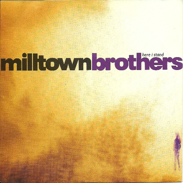 Milltown Brothers - Here I Stand - Used Vinyl Record 7" image 1