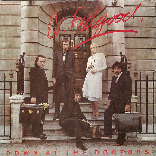 Dr. Feelgood - Down At The Doctors - Used Vinyl Record 7" image 1
