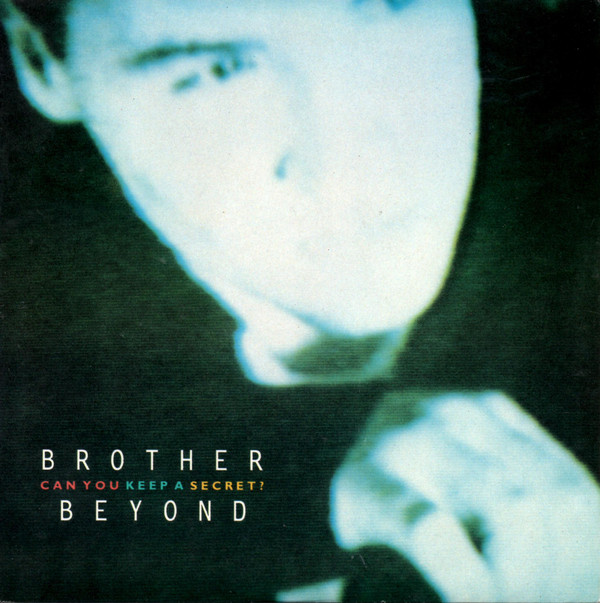 Brother Beyond - Can You Keep A Secret ? - Used Vinyl Record 7" image 1