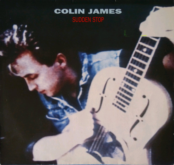 Colin James - Sudden Stop - Used Vinyl Record image 1