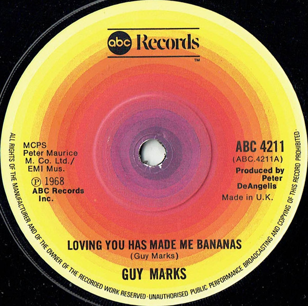 Guy Marks - Loving You Has Made Me Bananas - Used Vinyl Record 7" image 1