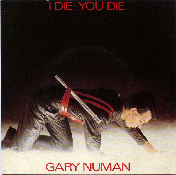 Gary Numan - I Die: You Die - Used Vinyl Record 7" image 1