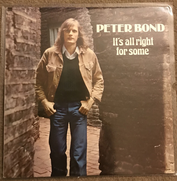 Peter Bond - It's All Right For Some - Used Vinyl Record image 1