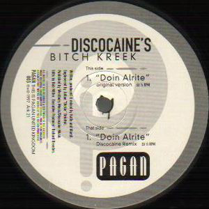 Discocaine's Bitch C - Doin' Alrite - Used Vinyl Record 12" image 1