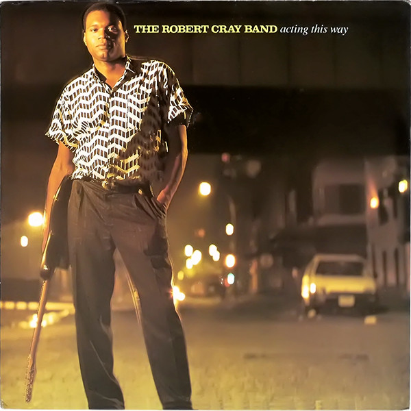 Robert Cray Band - Acting This Way - Used Vinyl Record 7" image 1