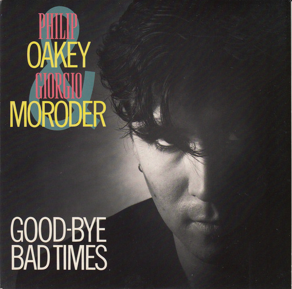 Philip Oakey - Good-Bye Bad Times - Used Vinyl Record 7" image 1