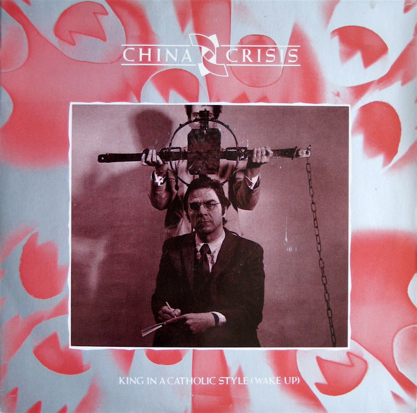 China Crisis - King In A Catholic Style (Wake Up) - Used Vinyl Record image 1